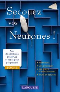 SECOUEZ VOS NEURONES