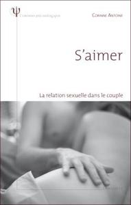 S'AIMER - LA RELATION SEXUELLE DANS LE COUPLE