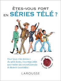 Etes-vous fort en séries télé ?