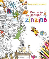 Mon cahier de dessins zinzins