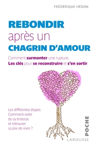 REBONDIR APRES UN CHAGRIN D'AMOUR