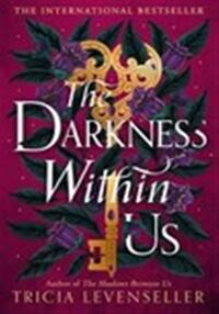 The darkness within us