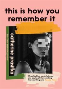 THIS IS HOW YOU REMEMBER IT