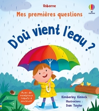 D'où vient l'eau ? - Mes premières questions - Dès 4 ans