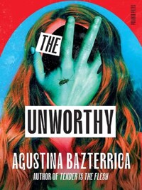 THE UNWORTHY