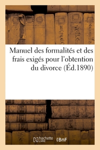 MANUEL DES FORMALITES ET DES FRAIS EXIGES POUR L'OBTENTION DU DIVORCE