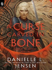 A CURSE CARVED IN BONE