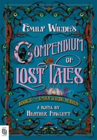 Emily wilde's compendium of lost tales