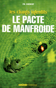 Les Chants interdits tome 3 - Le Pacte de Manfroide