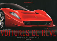 Voitures de rêve - les supercars du XXIe siècle