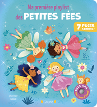 MA PREMIERE PLAYLIST DES PETITES FEES
