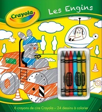 Crayola - Les Engins