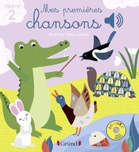 Mes premières chansons volume 2 - Livre sonore avec 6 puces - Dès 1 an