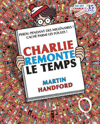 CHARLIE REMONTE LE TEMPS