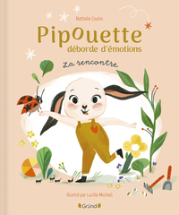 Pipouette déborde d'émotions - La rencontre
