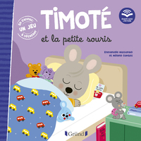 TIMOTE ET LA PETITE SOURIS (ECOUTE AUSSI L'HISTOIRE)
