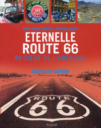 ETERNELLE ROUTE 66, AU COEUR DE L'AMERIQUE