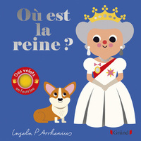 OU EST LA REINE ?