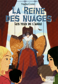 Les yeux de l'aigle tome 2 - La reine des nuages