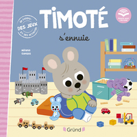 Timoté s'ennuie