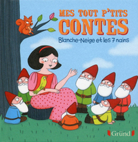 Mes tout p'tits contes Blanche-Neige