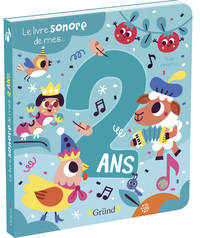 Le livre sonore de mes 2 ans - Livre sonore avec 6 puces - À partir de 2 ans