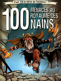 100 menaces au royaume des nains