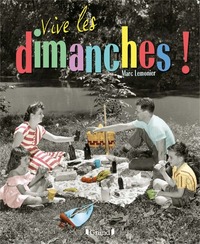 Vive les dimanches !