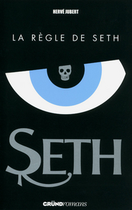 SETH 1 - LA REGLE DE SETH - VOL01
