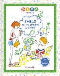 Alma Studio - Pablo et les graines d'avenir