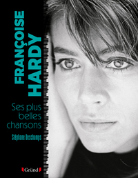 FRANCOISE HARDY, SES PLUS BELLES CHANSONS