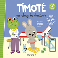 TIMOTE VA CHEZ LE DOCTEUR (ECOUTE AUSSI L'HISTOIRE)