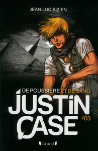 JUSTIN CASE 3 - DE POUSSIERE ET DE SANG - VOL03