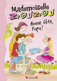 Mademoiselle Zouzou N17 Bonne Fête Papa !