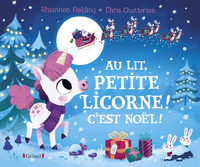 Au lit petite licorne ! C'est Noël !