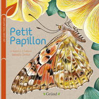 Petit papillon - Un livre très nature