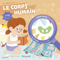 Je découvre... Le corps humain