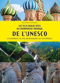 LES PLUS BEAUX SITES DU PATRIMOINE MONDIAL DE L'UNESCO