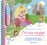 Pinceau magique - Princesses et Fées