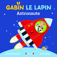 Gabin le lapin - Astronaute
