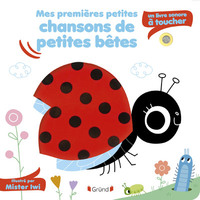 Mes premières petites chansons de petites bêtes - Sonore à toucher