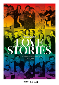 LOVE STORIES - NOS HISTOIRES D'AMOUR LGBTQIA+