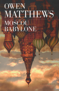 MOSCOU BABYLONE