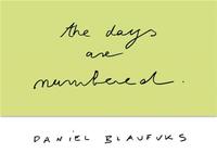 Daniel Blaufuks The Days Are Numbered (2023) /anglais