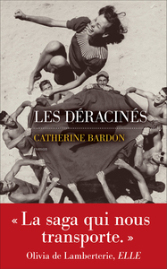 LES DERACINES