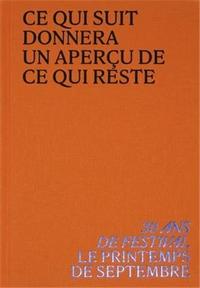 30 ans de festival Le Printemps de septembre