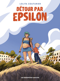 Détour par Epsilon - Premier volume