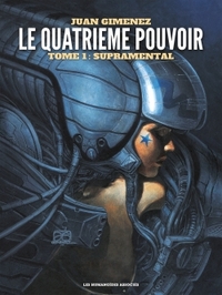 Le quatrième pouvoir Tome 1