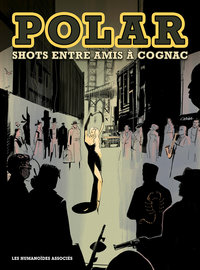 Polar Shots entre amis à Cognac