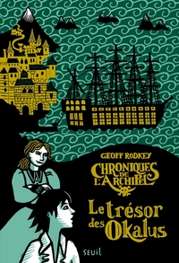 Chroniques de l archipel - Tome 1 - Le Trésor des Okalus